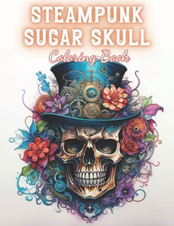 Front cover_Steampunk Sugar Skull Coloring Book