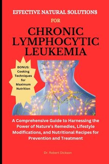 Front cover_Effective Natural Solutions for Chronic Lymphocytic Leukemia