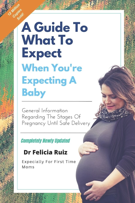 Front cover_A Guide to What to Expect When You're Expecting a Baby