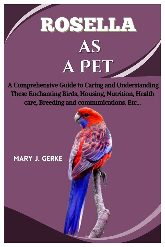 Couverture_Rosella as a pet