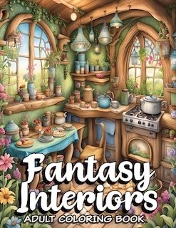 Fantasy Interiors Coloring Book: Relax with 52 hyper-realistic illustrations in the Magic Whimsical Fantasy Grayscale Coloring Book for adults.