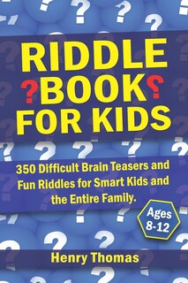Front cover_Riddle Book for Kids Ages 8-12