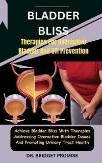 Front cover_Bladder Bliss
