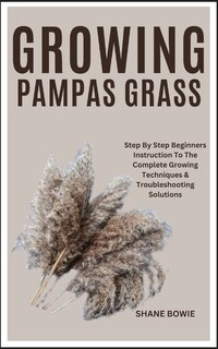 Couverture_Growing Pampas Grass