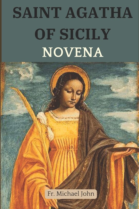 Front cover_Saint Agatha of Sicily Novena