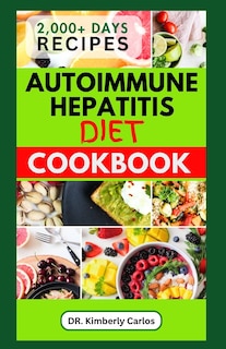 Front cover_Autoimmune Hepatitis Diet Cookbook