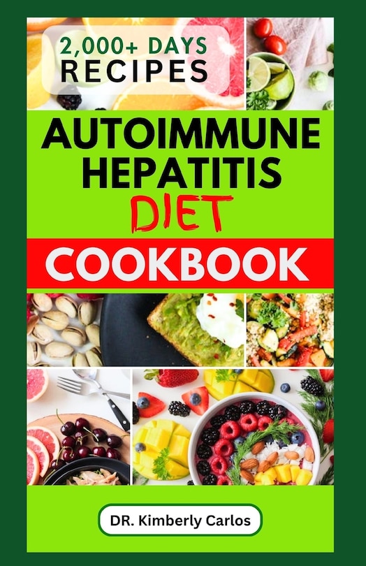 Front cover_Autoimmune Hepatitis Diet Cookbook