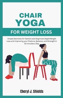 Front cover_Chair Yoga for Weight Loss