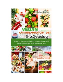 Couverture_Vegan Anti Inflammatory Diet to Self Healing