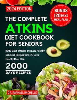 Couverture_The Complete Atkins Diet Cookbook for Seniors 2024