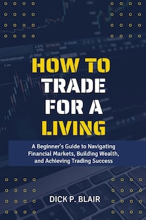 Couverture_How To Trade For A Living
