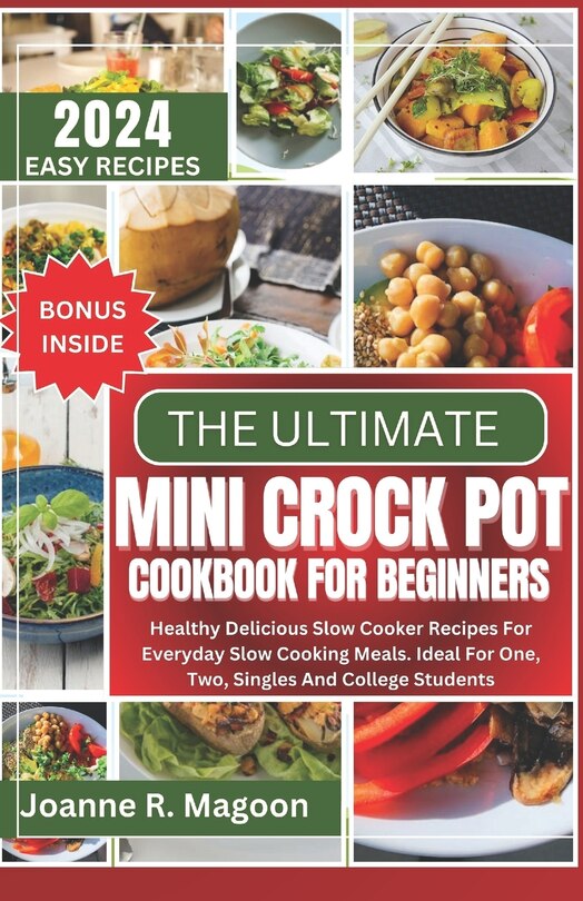 Couverture_The Ultimate Mini Crock Pot Cookbook for Beginners