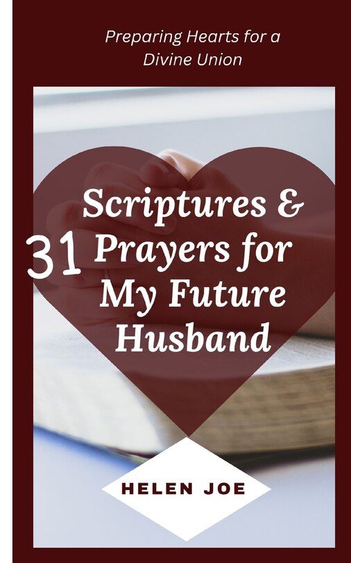 Couverture_31 Scriptures & Prayers for My Future Husband