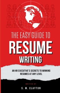 Front cover_The Easy Guide to Resume Writing
