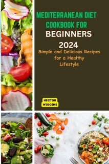 Front cover_Mediterranean Diet Cookbook for Beginners 2024