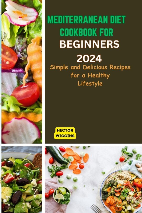 Front cover_Mediterranean Diet Cookbook for Beginners 2024