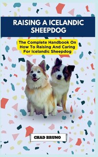 Front cover_Raising a Icelandic Sheepdog