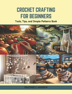 Front cover_Crochet Crafting for Beginners