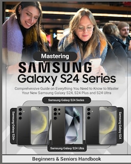 Couverture_Mastering Samsung Galaxy S24 Series