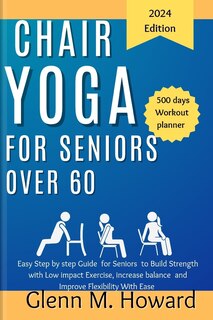 Front cover_Chair Yoga for Seniors Over 60