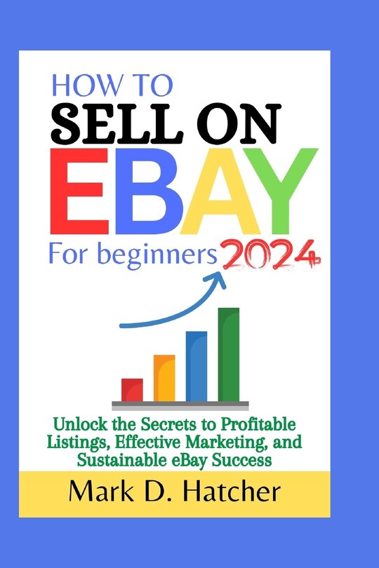 Front cover_How to Sell on Ebay for Beginners 2024