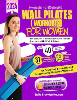 Couverture_5 minute to 10 minute Wall Pilates Workouts for Women