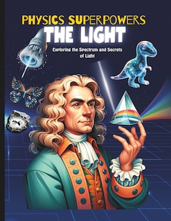 Front cover_Physics Superpowers for Kids