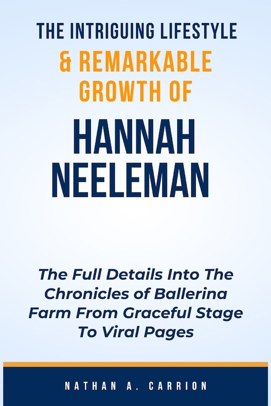 Couverture_The Intriguing Lifestyle & Remarkable Growth of Hannah Neeleman