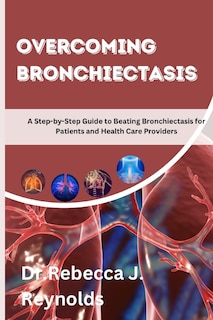 Front cover_Overcoming Bronchiectasis