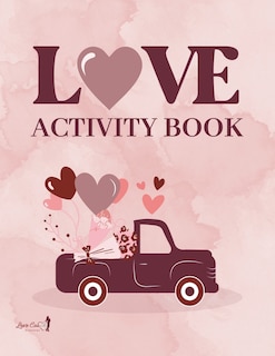 Couples Love Activity Book: Rediscover Romance: Playful Activities for Lasting Love!