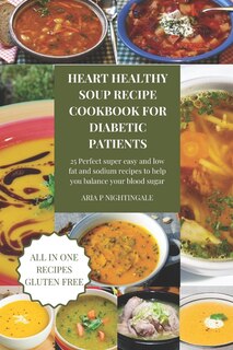 Couverture_Heart healthy soups recipe cookbook for diabetic patients