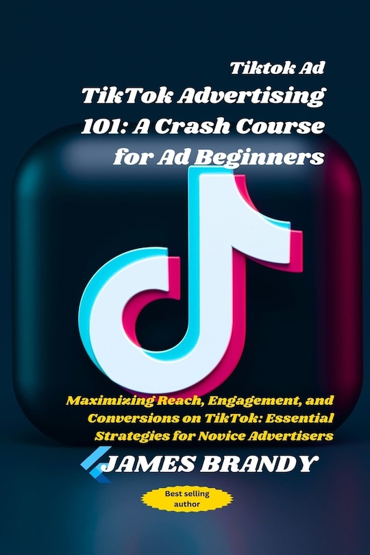 Front cover_Tiktok Ad TikTok Advertising 101
