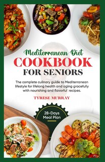 Front cover_Mediterranean Diet Cookbook for Seniors