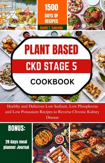 Front cover_Plant Based Ckd Stage 5 Cookbook