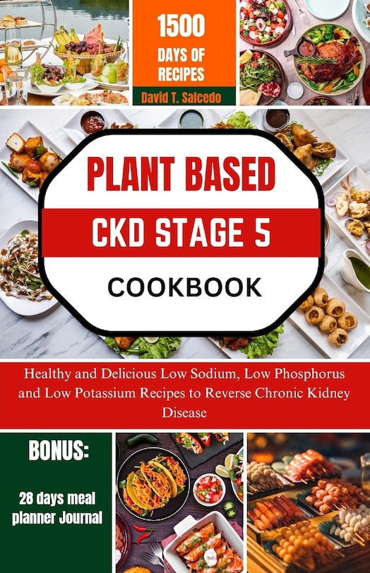 Front cover_Plant Based Ckd Stage 5 Cookbook