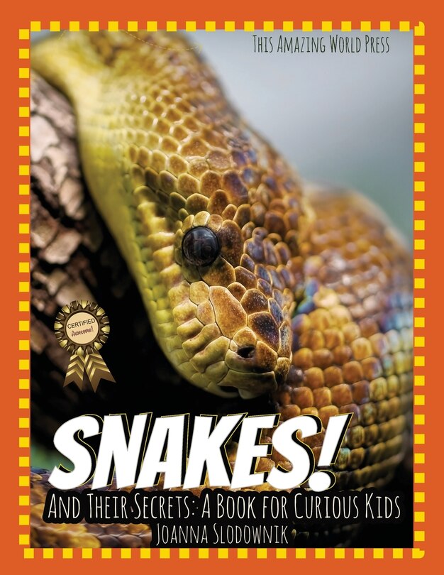 Couverture_Snakes! And Their Secrets