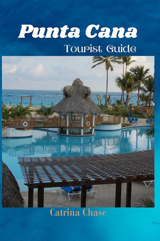 Front cover_Punta Cana Tourist Guide 2024/2025