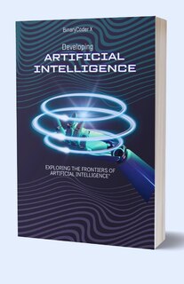 Front cover_Developing Artificial Intelligence