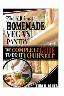 Couverture_The Ultimate Homemade Vegan Pantry