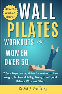 Front cover_Wall pilates Workouts for Women Over 50