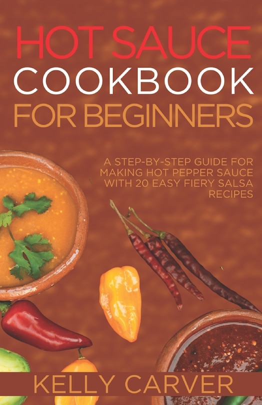 Couverture_Hot Sauce Cookbook for Beginners