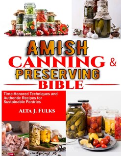 Front cover_Amish Canning and Preserving Bible