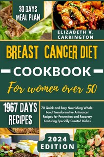 Couverture_Breast Cancer Diet Cookbook for Women Over 50