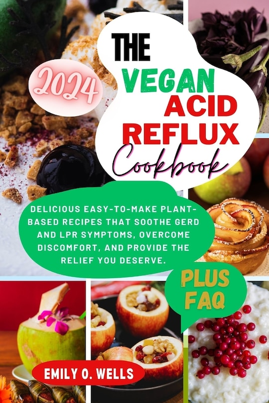 Front cover_The Vegan Acid Reflux Cookbook