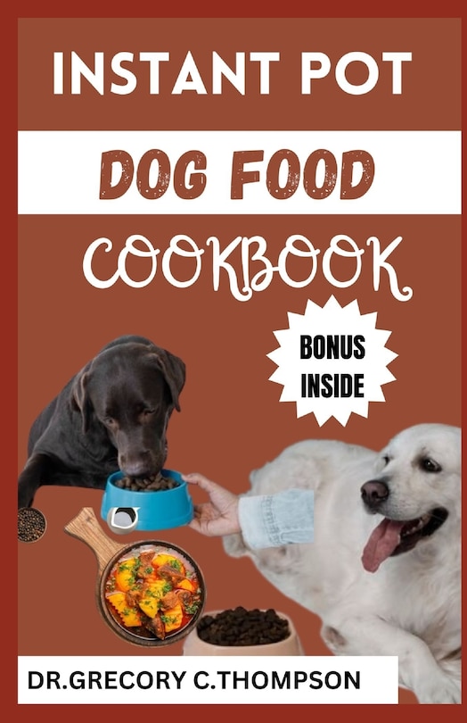 Couverture_Instant Pot Dog Food Cookbook