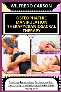 Couverture_Osteophathic Manipulation Therapycraniosacral Therapy