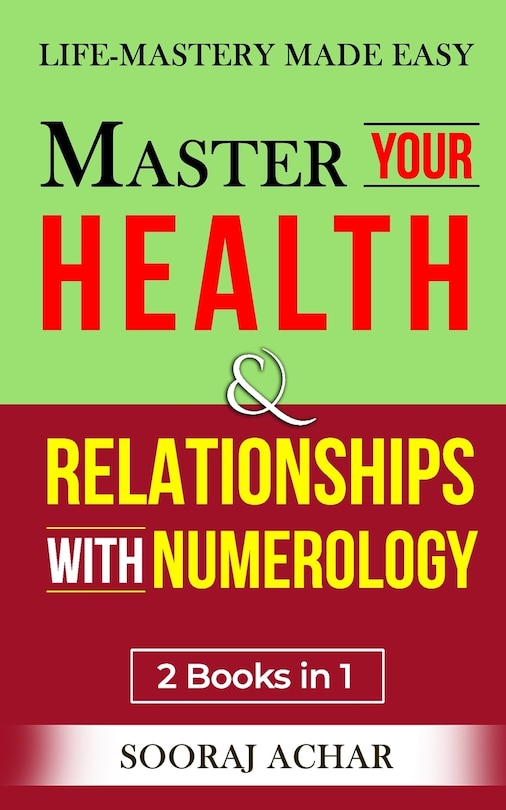 Front cover_Master Your HEALTH And RELATIONSHIPS With Numerology