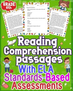 Reading passages Comprehension With ELA Assessments GRADE 6th: Elevate reading comprehension in Grade 6 with effective ELA assessments. Unlock academic success.