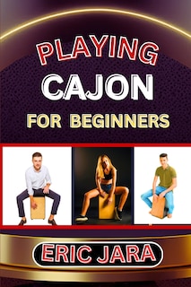 Front cover_Playing Cajon for Beginners