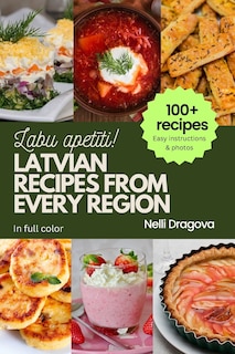 Front cover_Latvian Recipes from Every Region - In Full Color